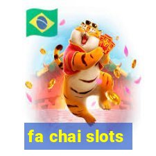 fa chai slots